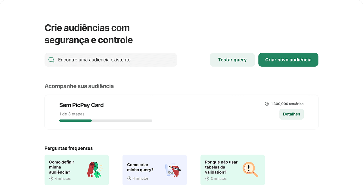 Interface da plataforma Houston, de criação de audiências do PicPay